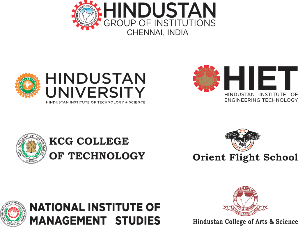 Hindustan Group of Institutions. Chennai, India. Hindustan University. Hindustan Institute of Engineering and Technology (HIET). KCG College of Technology. Orient Flight School. National Institute of Management Studies. Hindustan College of Arts & Science.